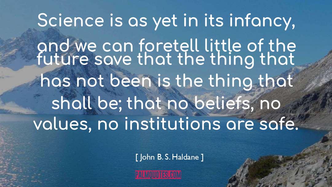 Safe quotes by John B. S. Haldane