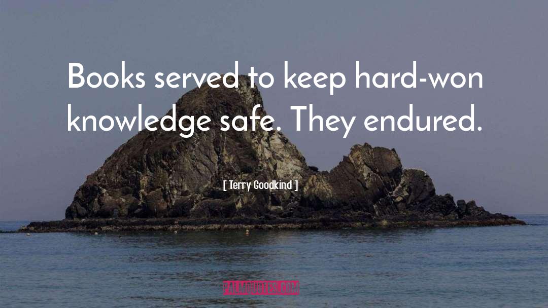 Safe Read quotes by Terry Goodkind