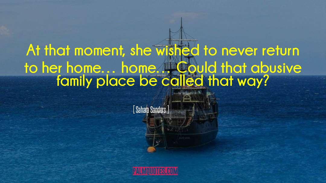 Safe Return Home quotes by Sahara Sanders