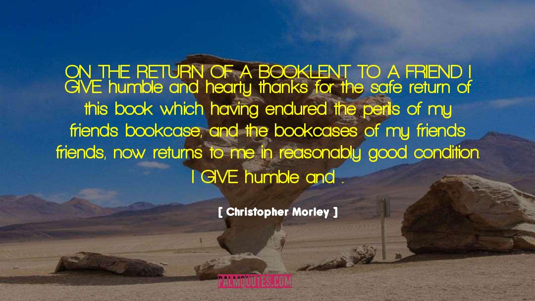Safe Return quotes by Christopher Morley