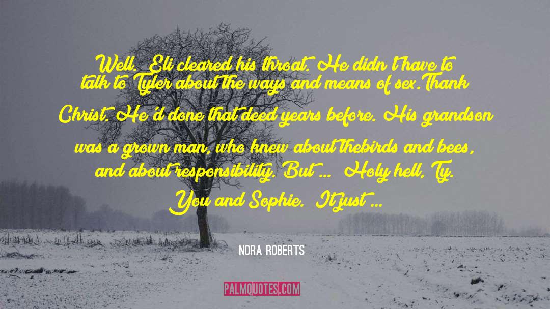 Safe Sex quotes by Nora Roberts