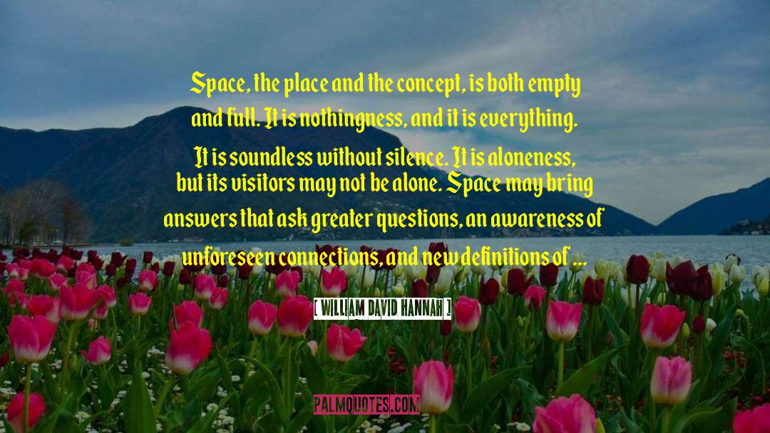 Safe Space quotes by William David Hannah