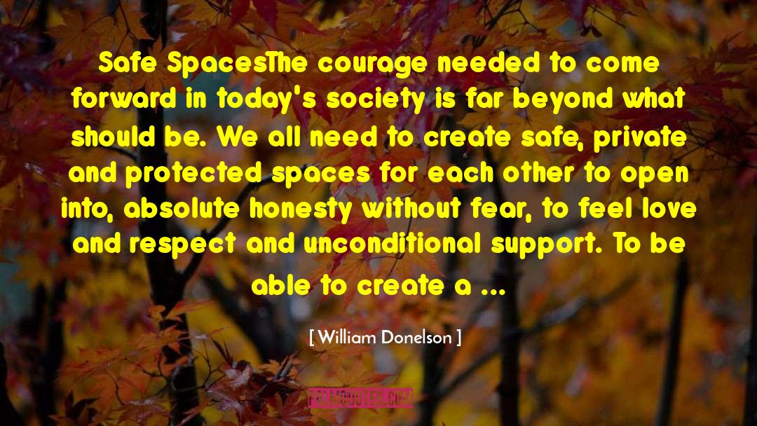 Safe Space quotes by William Donelson