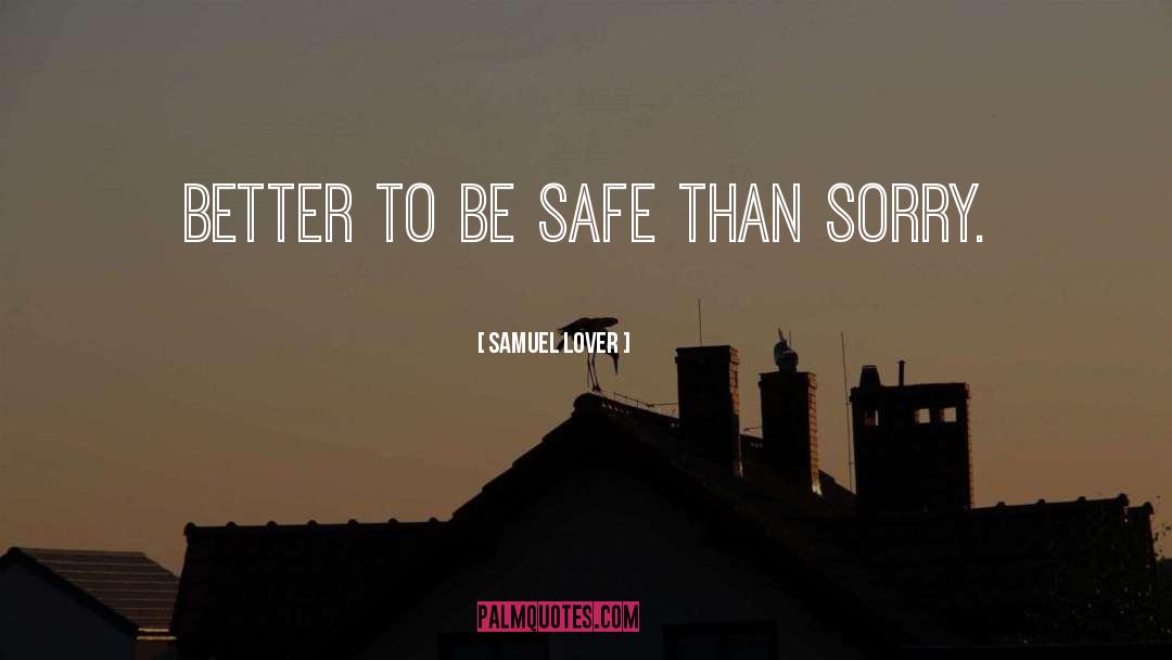 Safe Trip quotes by Samuel Lover