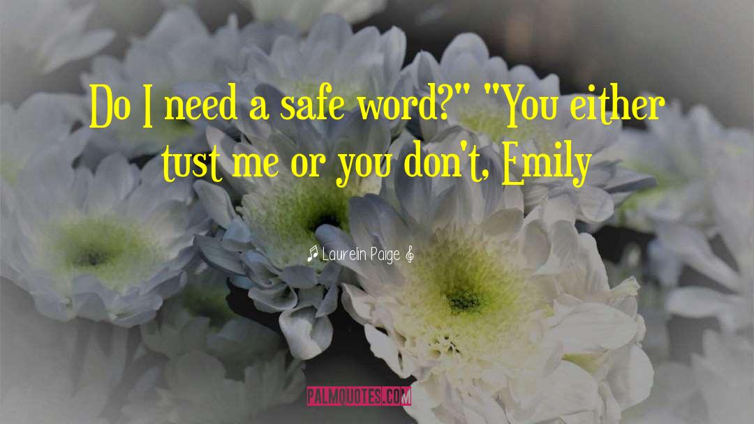 Safe Word quotes by Laurelin Paige