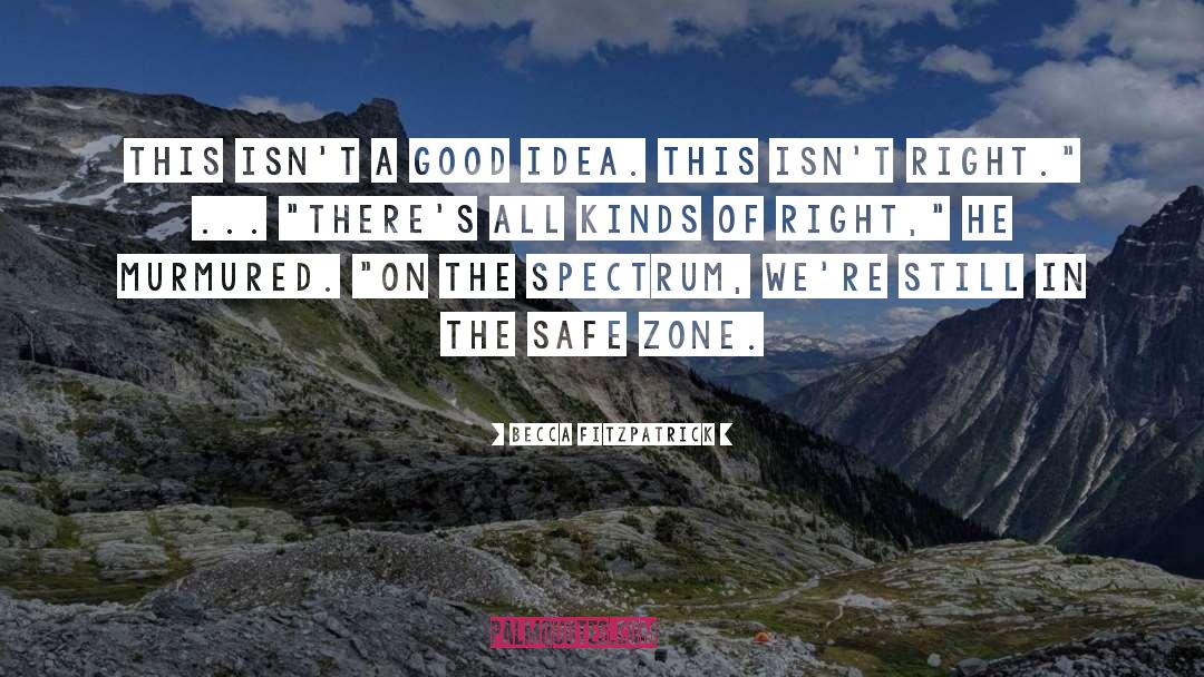 Safe Zone quotes by Becca Fitzpatrick