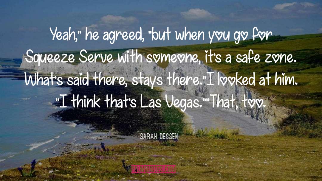 Safe Zone quotes by Sarah Dessen