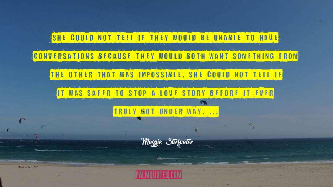 Safer Decisions quotes by Maggie Stiefvater