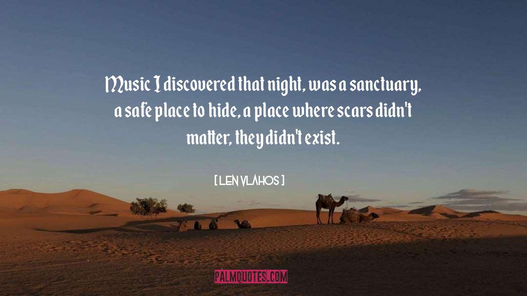 Safest Place To Hide quotes by Len Vlahos