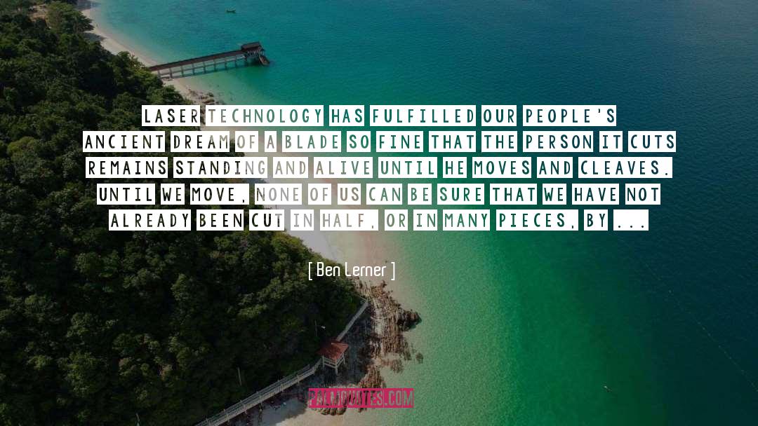 Safest quotes by Ben Lerner