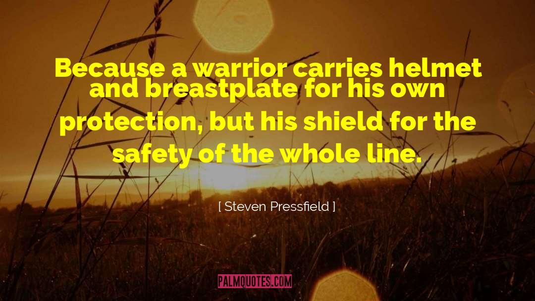 Safety Gadgets quotes by Steven Pressfield