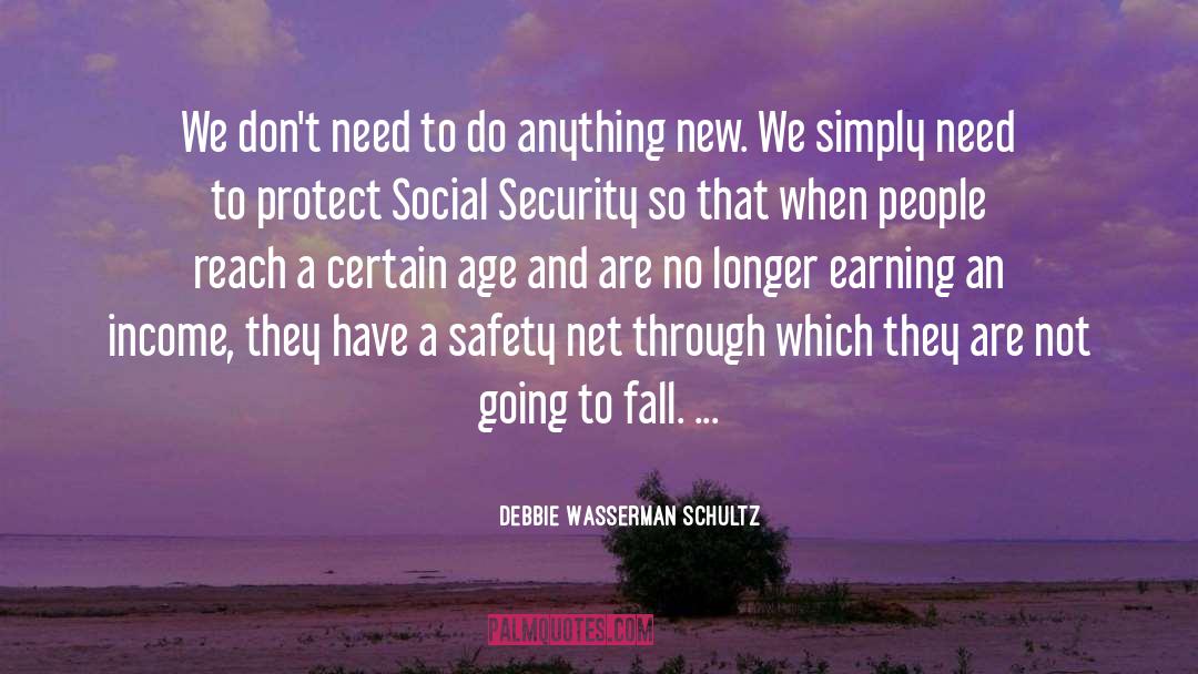 Safety Net quotes by Debbie Wasserman Schultz
