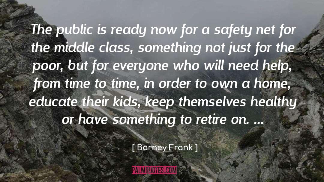 Safety Net quotes by Barney Frank