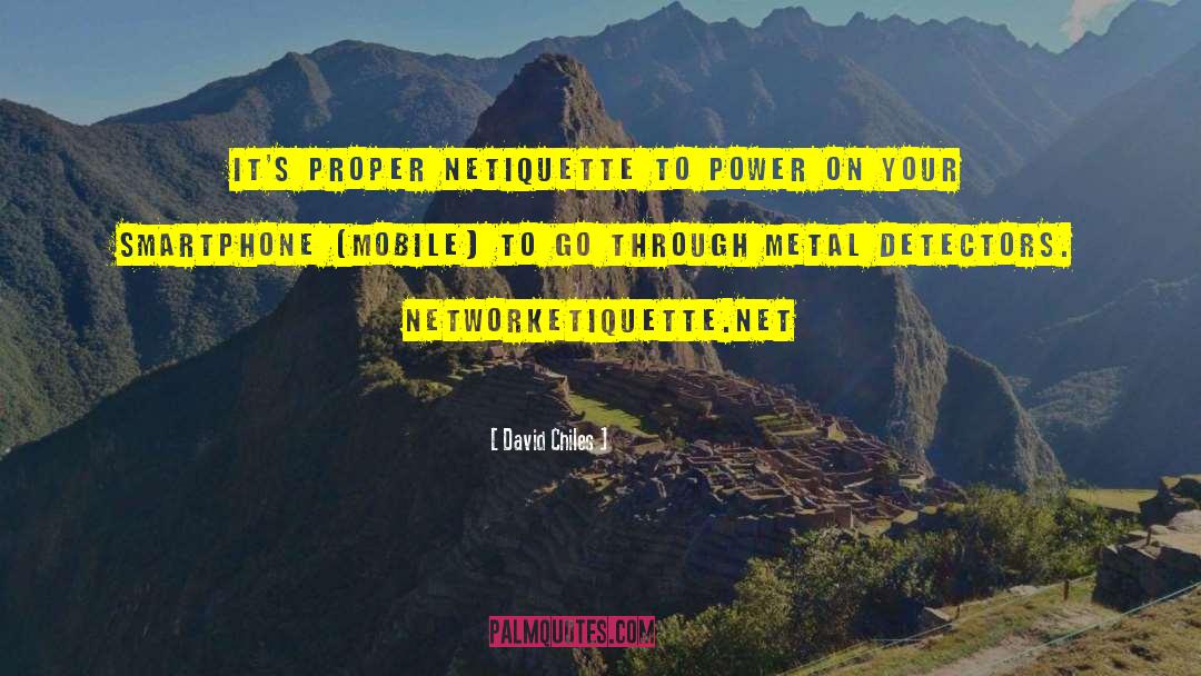 Safety Netiquette quotes by David Chiles