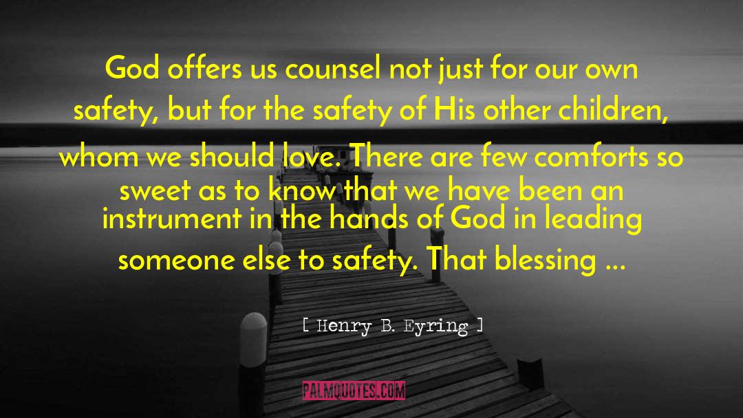 Safety Pins quotes by Henry B. Eyring