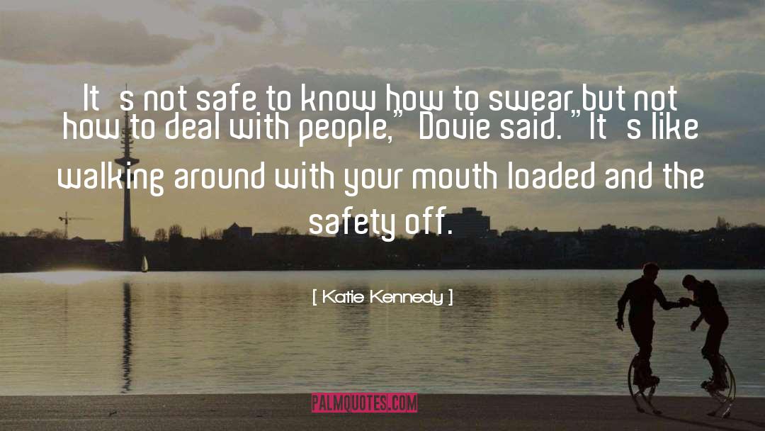 Safety Planning quotes by Katie Kennedy