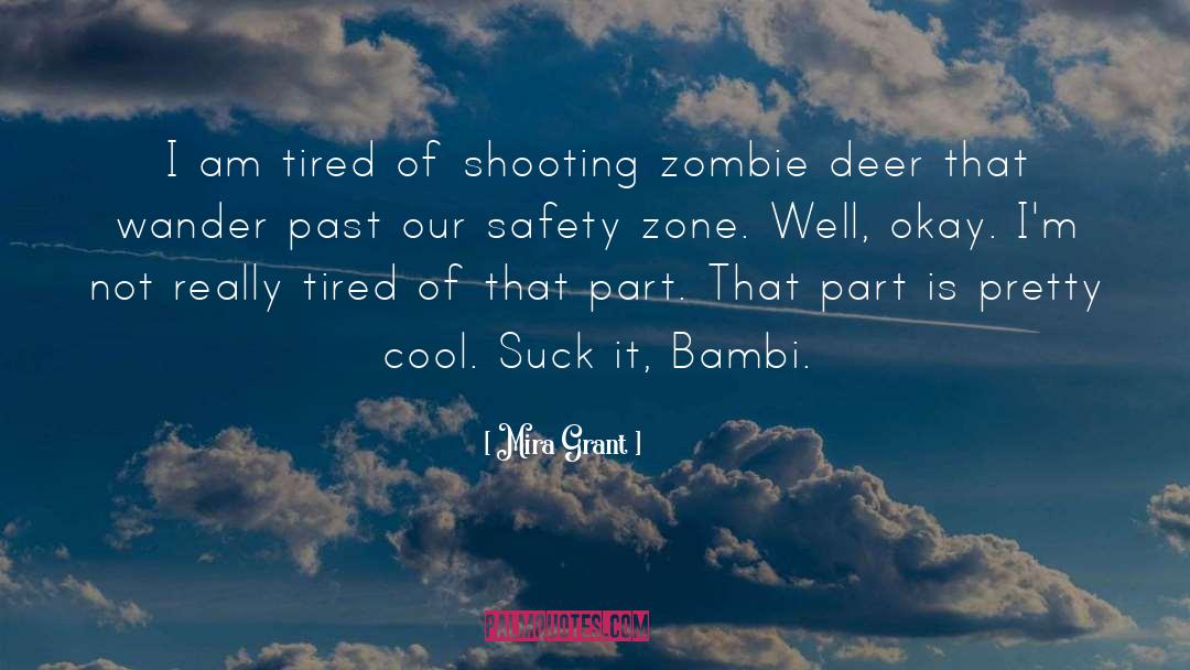 Safety Zone quotes by Mira Grant