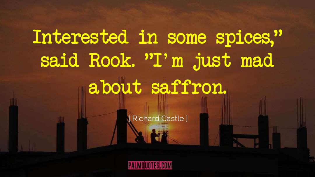 Saffron quotes by Richard Castle