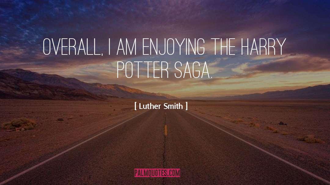 Saga quotes by Luther Smith