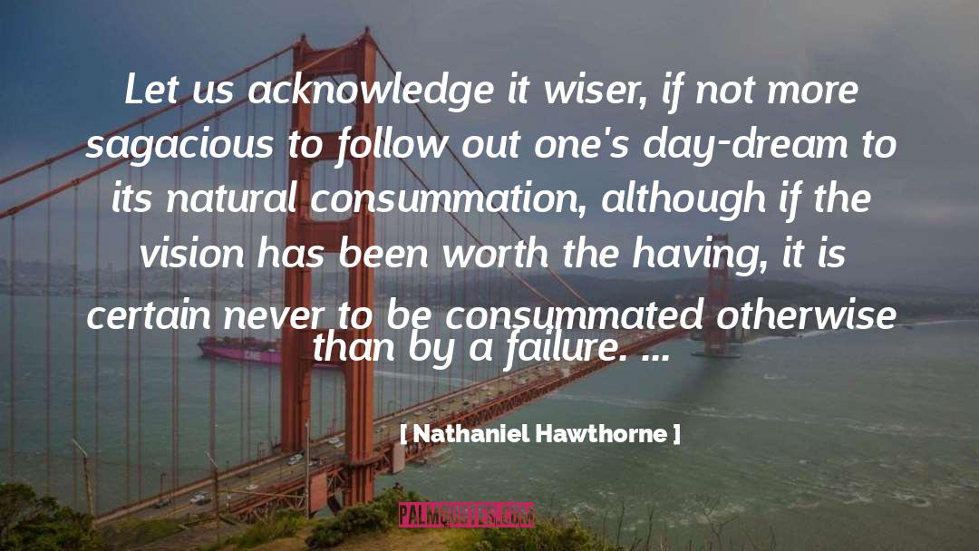 Sagacious quotes by Nathaniel Hawthorne