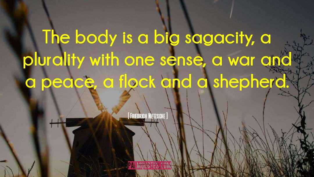 Sagacity quotes by Friedrich Nietzsche