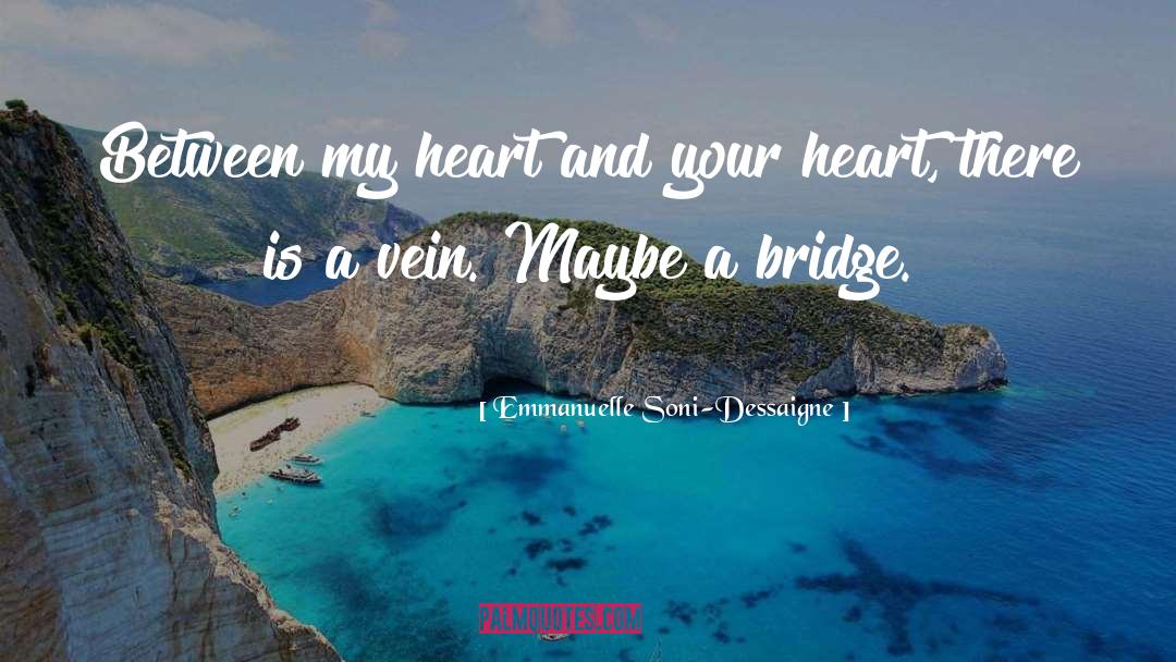 Sagamore Bridge quotes by Emmanuelle Soni-Dessaigne