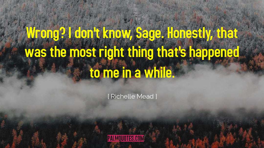 Sage Nichols quotes by Richelle Mead