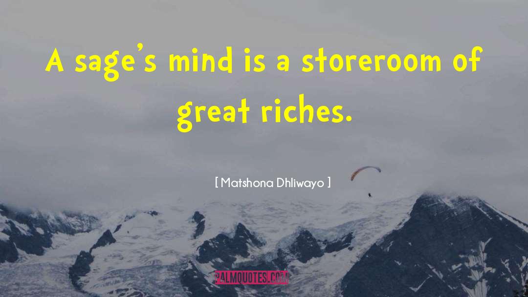 Sages quotes by Matshona Dhliwayo