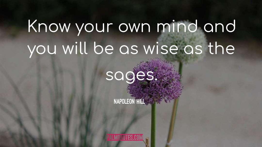 Sages quotes by Napoleon Hill