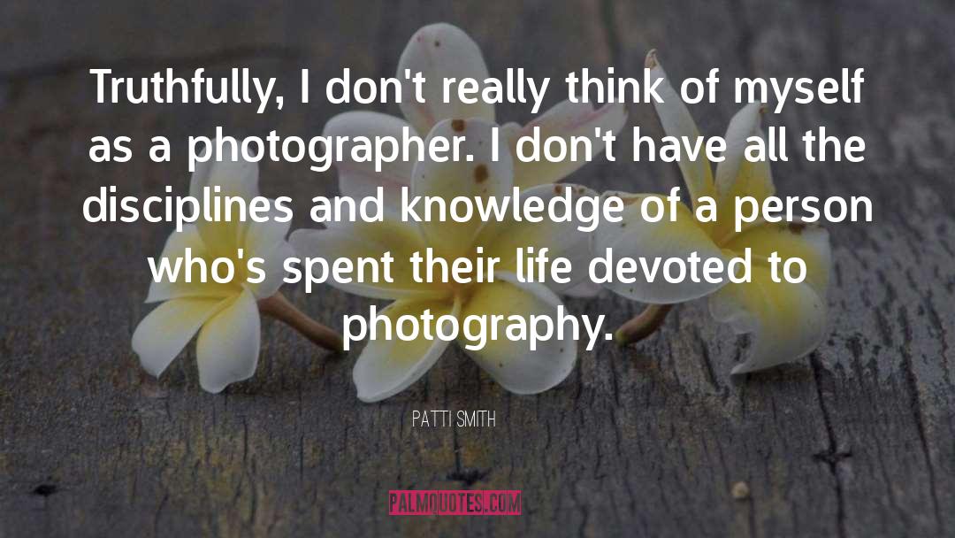 Sagherian Photography quotes by Patti Smith