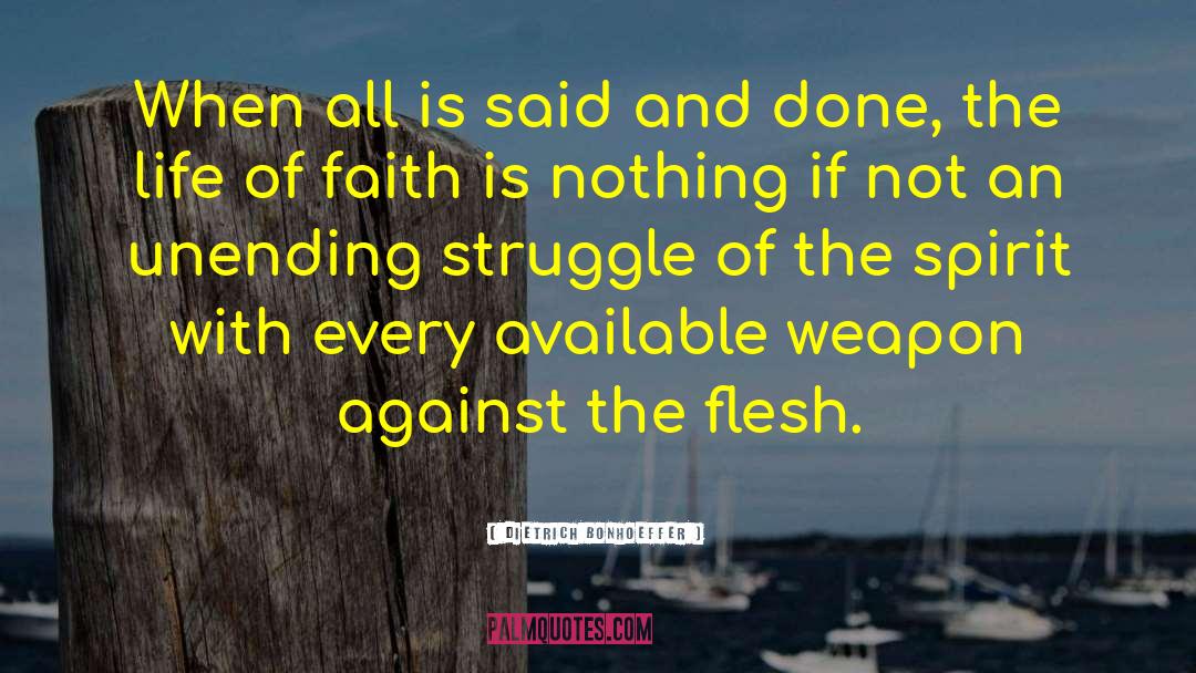 Said And Done quotes by Dietrich Bonhoeffer