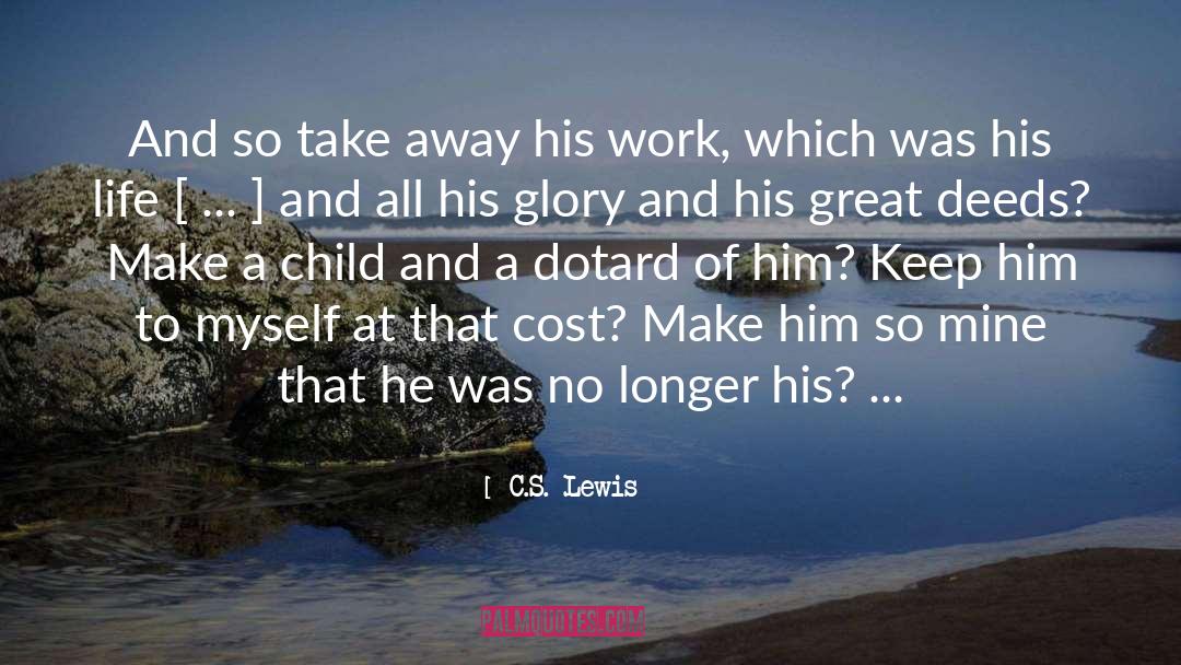 Said By A Character quotes by C.S. Lewis