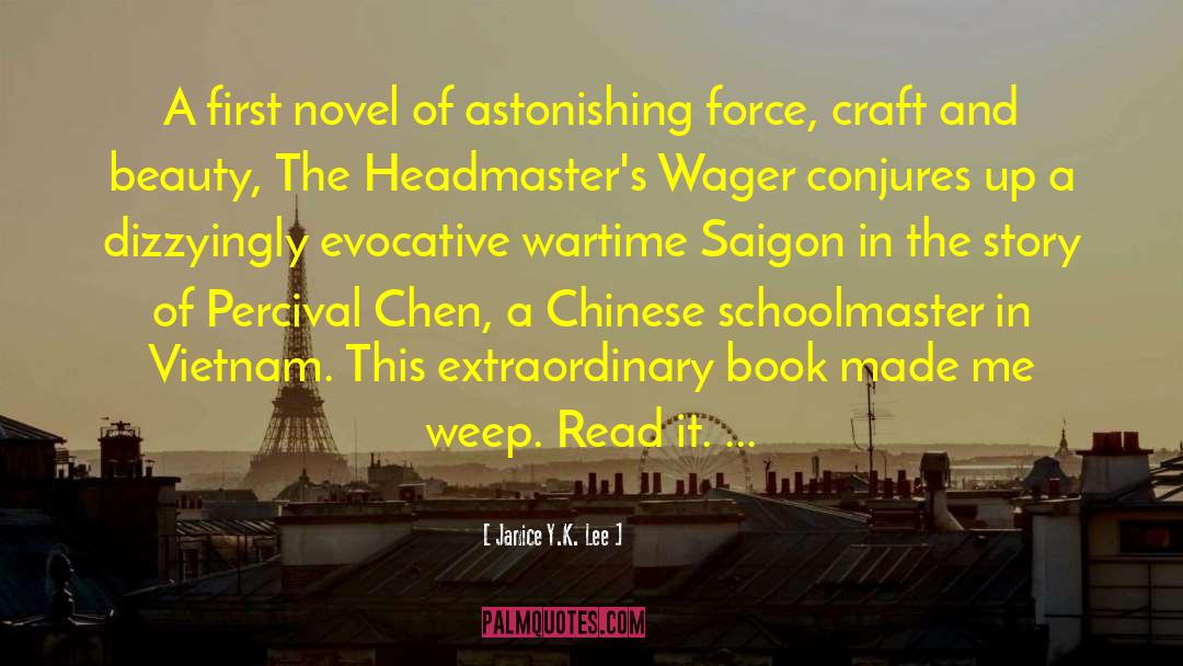 Saigon quotes by Janice Y.K. Lee