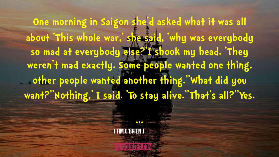 Saigon quotes by Tim O'Brien