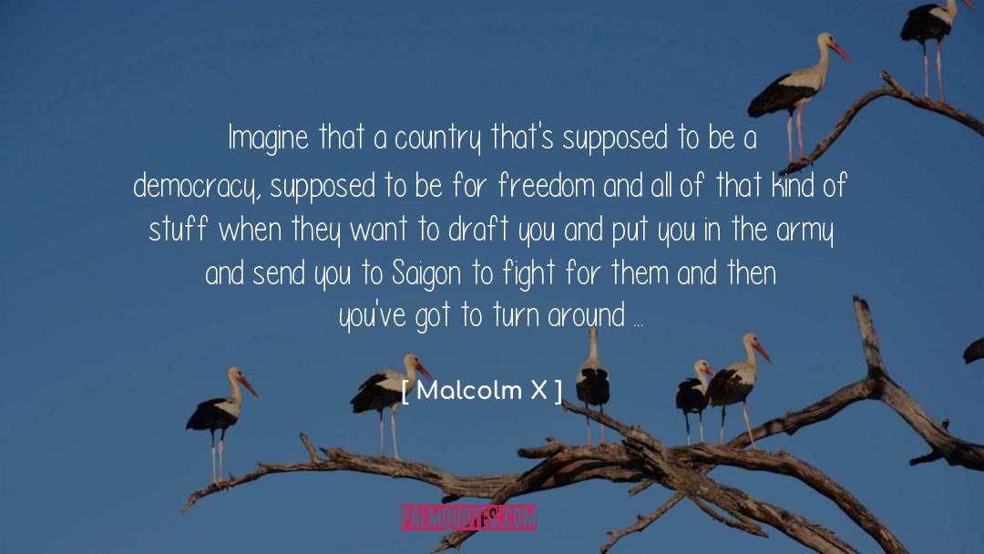 Saigon quotes by Malcolm X
