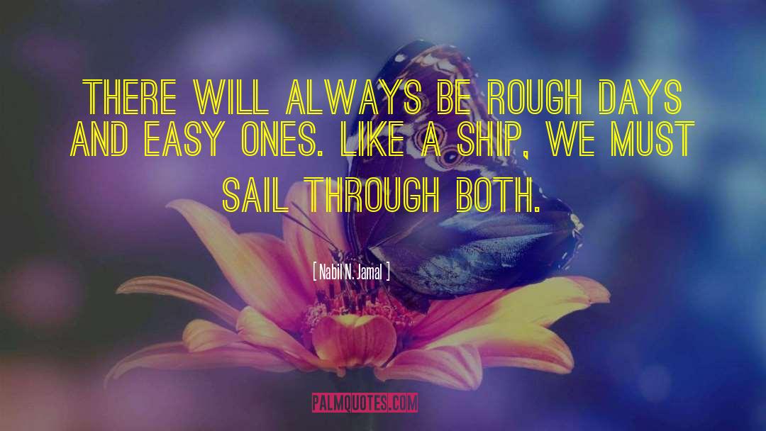 Sail quotes by Nabil N. Jamal