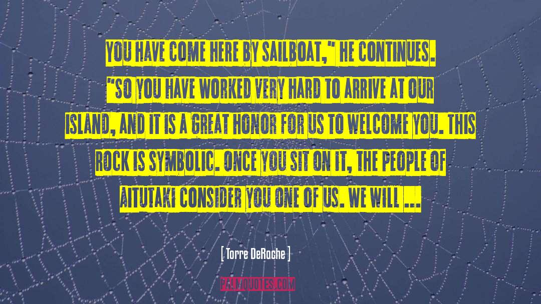 Sailboat quotes by Torre DeRoche