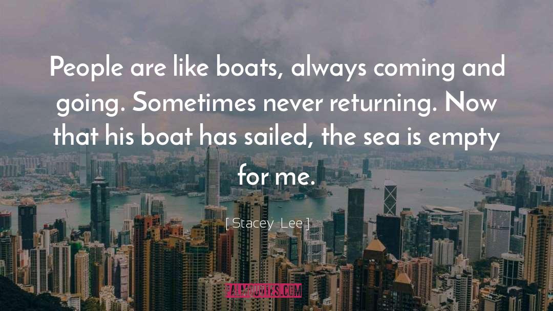 Sailed quotes by Stacey  Lee