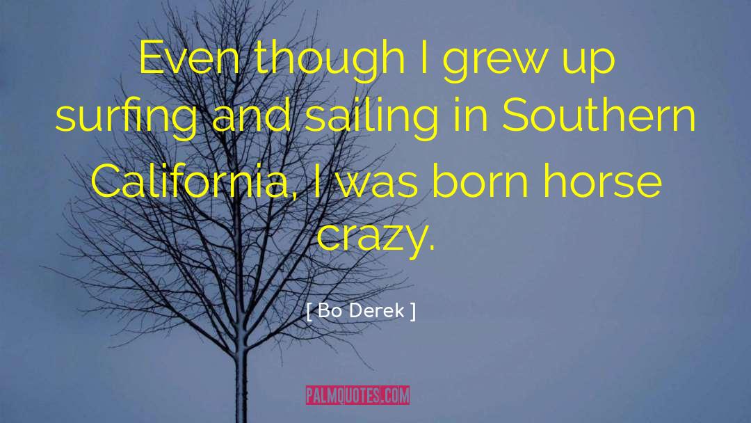 Sailing quotes by Bo Derek