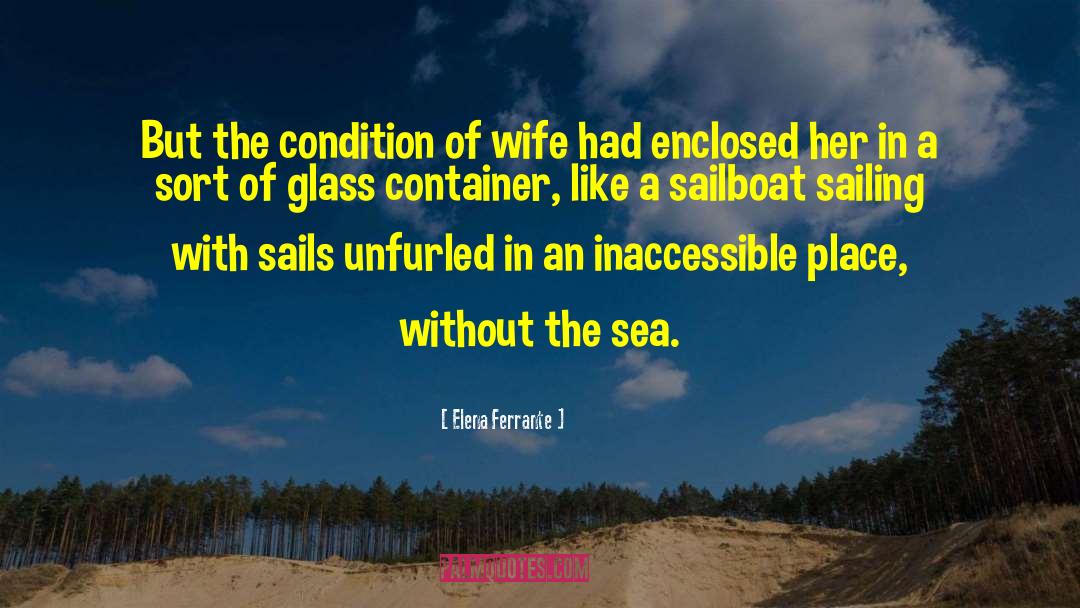 Sails quotes by Elena Ferrante