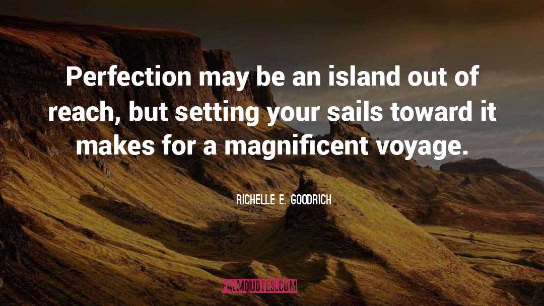 Sails quotes by Richelle E. Goodrich