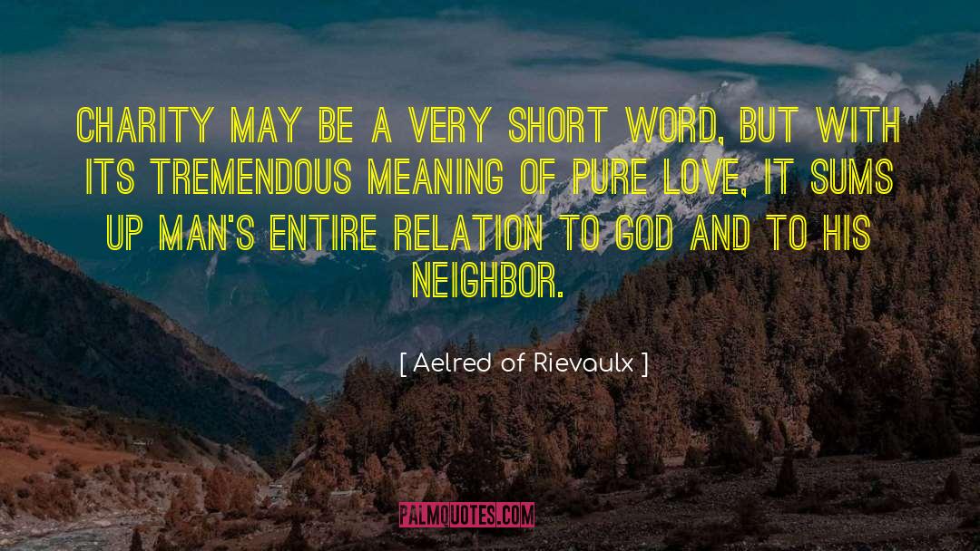 Saint Aelred Of Rievaulx quotes by Aelred Of Rievaulx