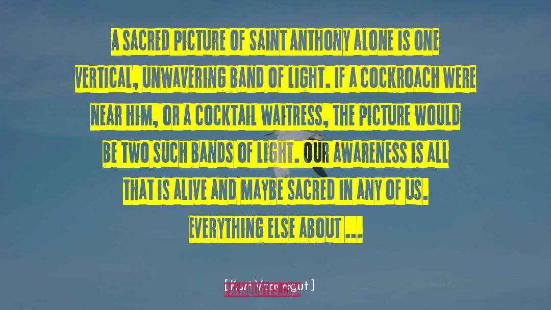 Saint Anthony quotes by Kurt Vonnegut