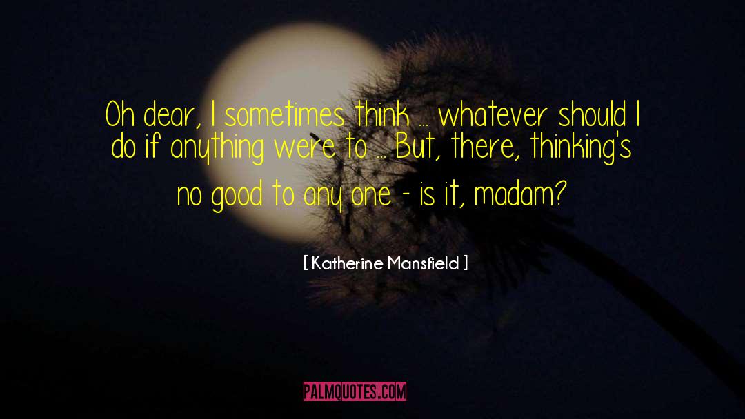 Saint Anything quotes by Katherine Mansfield