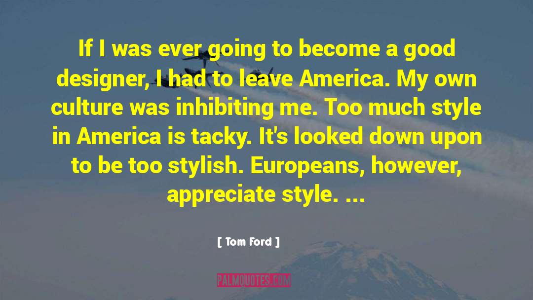 Saint Ford quotes by Tom Ford