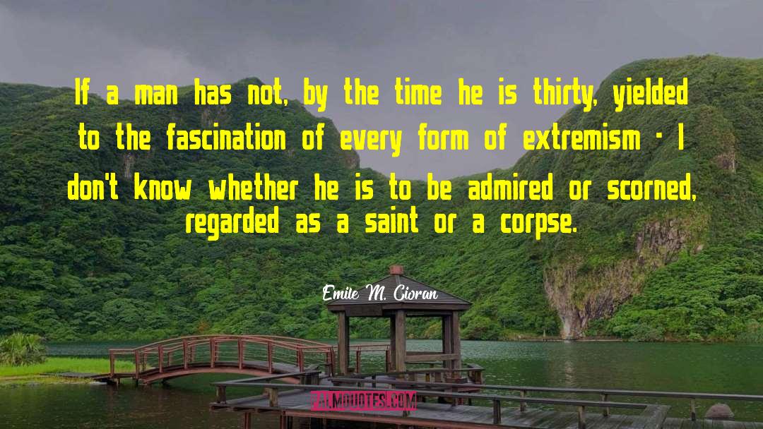 Saint Joan quotes by Emile M. Cioran