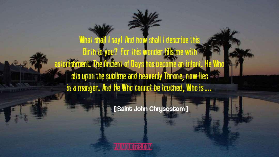 Saint John Xxiii quotes by Saint John Chrysostom