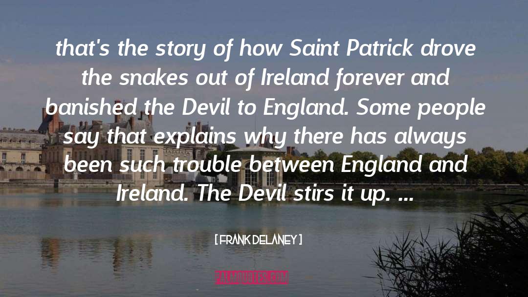 Saint Patrick quotes by Frank Delaney