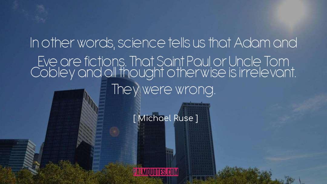 Saint Paul quotes by Michael Ruse
