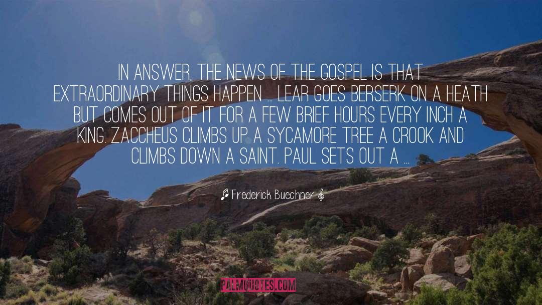 Saint Paul quotes by Frederick Buechner